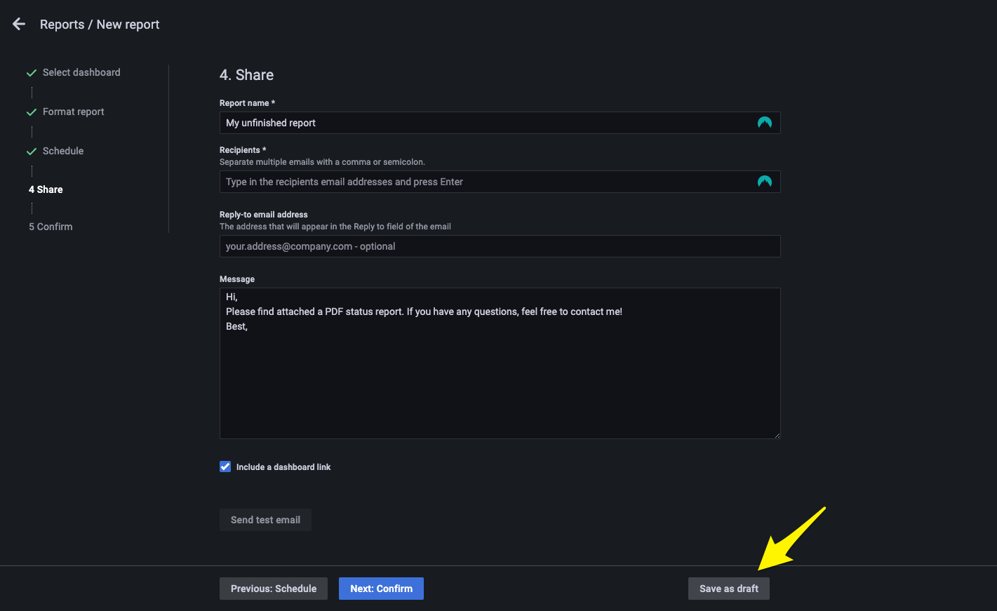 Saving a report as a draft Saving a report as a draft